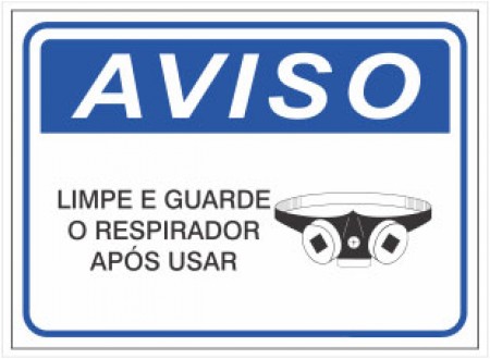 PLACA AVISO GUARDE O RESPIRADOR