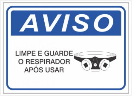 PLACA AVISO GUARDE O RESPIRADOR