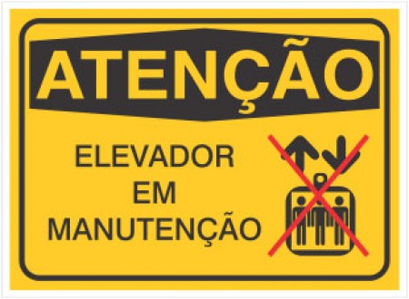 PLACA DE SINALIZAÇÃO ELEVADOR EM MANUTENÇÃO 