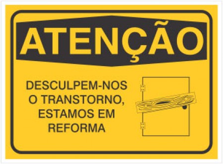 PLACA DE SINALIZAÇÃO REFORMA