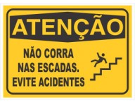 PLACA DE SINALIZAÇÃO NÃO CORRA