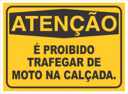 PLACA DE SINALIZAÇÃO PROIBIDO MOTO